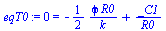 0 = `+`(`-`(`/`(`*`(`/`(1, 2), `*`(phi, `*`(R0))), `*`(k))), `/`(`*`(_C1), `*`(R0)))