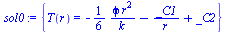 {T(r) = `+`(`-`(`/`(`*`(`/`(1, 6), `*`(phi, `*`(`^`(r, 2)))), `*`(k))), `-`(`/`(`*`(_C1), `*`(r))), _C2)}