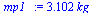 `+`(`*`(3.102, `*`(kg_)))
