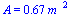 A = `+`(`*`(.67, `*`(`^`(m_, 2))))