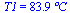 T1 = `+`(`*`(83.9, `*`(?C)))