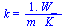 k = `+`(`/`(`*`(1., `*`(W_)), `*`(m_, `*`(K_))))