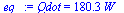 Qdot = `+`(`*`(180.3, `*`(W_)))
