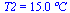 T2 = `+`(`*`(15.0, `*`(?C)))
