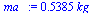 `+`(`*`(.5385, `*`(kg_)))