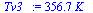 `+`(`*`(356.7, `*`(K_)))