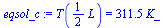 T(`+`(`*`(`/`(1, 2), `*`(L)))) = `+`(`*`(311.5, `*`(K_)))