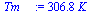 `+`(`*`(306.8, `*`(K_)))