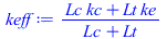 `/`(`*`(`+`(`*`(Lc, `*`(kc)), `*`(Lt, `*`(ke)))), `*`(`+`(Lc, Lt)))