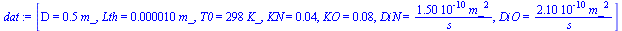 [D = `+`(`*`(.5, `*`(m_))), Lth = `+`(`*`(0.10e-4, `*`(m_))), T0 = `+`(`*`(298, `*`(K_))), KN = 0.4e-1, KO = 0.8e-1, DiN = `+`(`/`(`*`(0.150e-9, `*`(`^`(m_, 2))), `*`(s_))), DiO = `+`(`/`(`*`(0.210e-9...