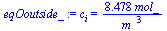 c[i] = `+`(`/`(`*`(8.478, `*`(mol_)), `*`(`^`(m_, 3))))