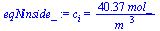 c[i] = `+`(`/`(`*`(40.37, `*`(mol_)), `*`(`^`(m_, 3))))