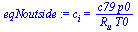 c[i] = `/`(`*`(c79, `*`(p0)), `*`(R[u], `*`(T0)))