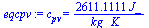 c[pv] = `+`(`/`(`*`(2611.1111111111111111, `*`(J_)), `*`(kg_, `*`(K_))))