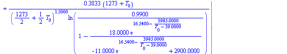 {t[evap] = `+`(`/`(`*`(0.98760416666666666667e-1), `*`(ln(`+`(2.0716437749224634471, `-`(`*`(0.84182543198936641560e-3, `*`(T[0])))))))), t[evap] = `+`(`/`(`*`(.38329727817538222633, `*`(`+`(1273, T[0...