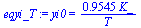 yi0 = `+`(`/`(`*`(.9545, `*`(K_)), `*`(T)))