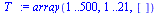 array( 1 .. 500, 1 .. 21, [ ] )
