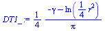 `+`(`/`(`*`(`/`(1, 4), `*`(`+`(`-`(gamma), `-`(ln(`+`(`*`(`/`(1, 4), `*`(`^`(r, 2))))))))), `*`(Pi)))