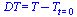 DT = `+`(T, `-`(T[t = 0]))