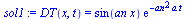 DT(x, t) = `*`(sin(`*`(an, `*`(x))), `*`(exp(`+`(`-`(`*`(`^`(an, 2), `*`(a, `*`(t))))))))