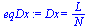 Dx = `/`(`*`(L), `*`(N))