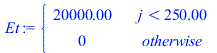 piecewise(`<`(j, 250.0000000), 0.2e5, 0)