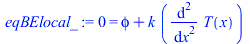 0 = `+`(phi, `*`(k, `*`(diff(diff(T(x), x), x))))