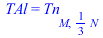 TAl = Tn[M, `+`(`*`(`/`(1, 3), `*`(N)))]