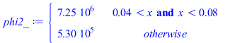 piecewise(`and`(`<`(0.4e-1, x), `<`(x, 0.775e-1)), 7246376.815, 530222.6936)