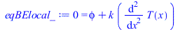 0 = `+`(phi, `*`(k, `*`(diff(diff(T(x), x), x))))