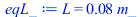 L = `+`(`*`(0.75e-1, `*`(m_)))