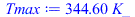 `+`(`*`(344.6011818, `*`(K_)))