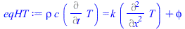 `*`(rho, `*`(c, `*`(Diff(T, t)))) = `+`(`*`(k, `*`(Diff(T, x, x))), phi)