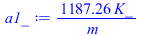 `+`(`/`(`*`(1187.263896, `*`(K_)), `*`(m_)))