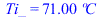 Ti_ = `+`(`*`(70.9983810, `*`(�C)))