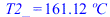 T2_ = `+`(`*`(161.1166246, `*`(?C)))