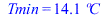 Tmin = `+`(`*`(HFloat(14.086970042858013), `*`(?C)))