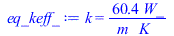 k = `+`(`/`(`*`(60.36000001, `*`(W_)), `*`(m_, `*`(K_))))
