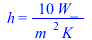 h = `+`(`/`(`*`(10, `*`(W_)), `*`(`^`(m_, 2), `*`(K_))))