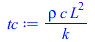 `/`(`*`(rho, `*`(c, `*`(`^`(L, 2)))), `*`(k))
