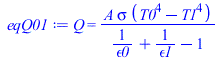 Q = `/`(`*`(A, `*`(sigma, `*`(`+`(`*`(`^`(T0, 4)), `-`(`*`(`^`(T1, 4))))))), `*`(`+`(`/`(1, `*`(epsilon0)), `/`(1, `*`(epsilon1)), `-`(1))))