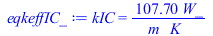 kIC = `+`(`/`(`*`(107.6968750, `*`(W_)), `*`(m_, `*`(K_))))