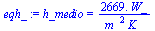 h_medio = `+`(`/`(`*`(2669., `*`(W_)), `*`(`^`(m_, 2), `*`(K_))))