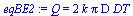 Q = `+`(`*`(2, `*`(k, `*`(Pi, `*`(D, `*`(DT))))))