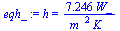 h = `+`(`/`(`*`(7.246, `*`(W_)), `*`(`^`(m_, 2), `*`(K_))))