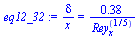 `/`(`*`(delta), `*`(x)) = `+`(`/`(`*`(.38), `*`(`^`(Rey[x], `/`(1, 5)))))