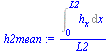 `/`(`*`(Int(h[x], x = 0 .. L2)), `*`(L2))