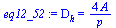 D[h] = `+`(`/`(`*`(4, `*`(A)), `*`(p)))