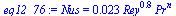 Nus = `+`(`*`(0.23e-1, `*`(`^`(Rey, .8), `*`(`^`(Pr, n)))))