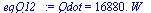 Qdot = `+`(`*`(0.1688e5, `*`(W_)))